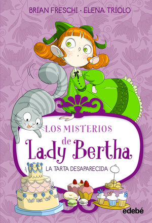 LADY BERTHA Y LA TARTA DESAPARECIDA